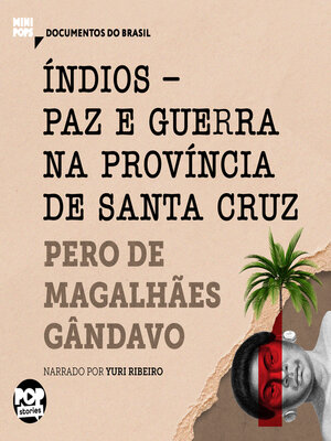 cover image of Índios--paz e guerra na província de Santa Cruz